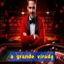 a grande virada (2010 dublado download)